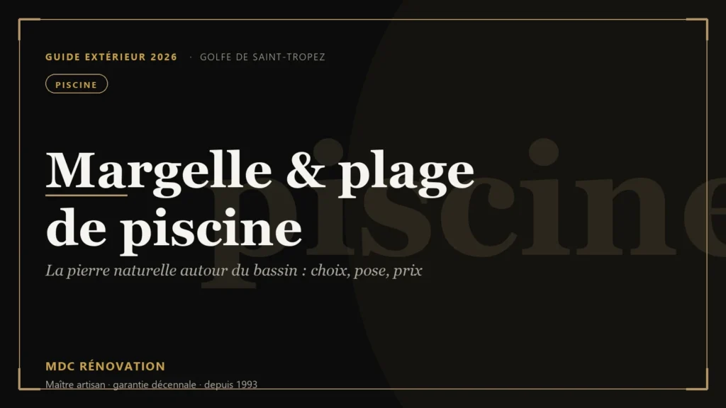 Margelle et plage de piscine en pierre : choix, pose et prix